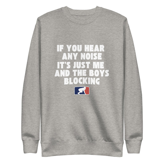 ITS JUST ME AND THE BOYS - Crewneck