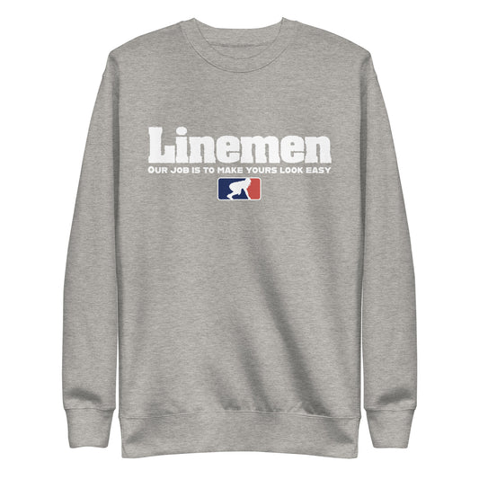 A LINEMANS JOB - Crewneck