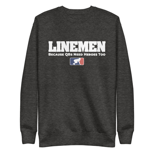 LINEMEN: QBS HEROES - Crewneck