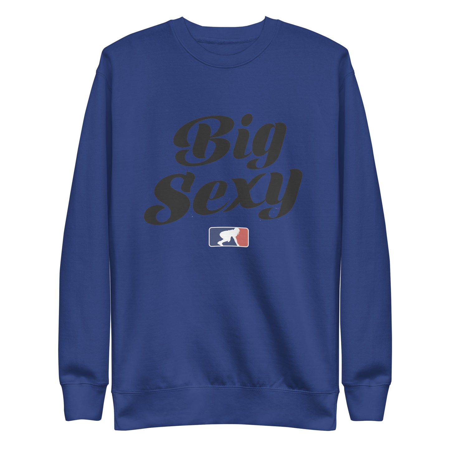 BIG SEXY (Black) - Crewneck