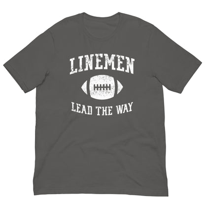 LINEMEN LEAD THE WAY - T-Shirt