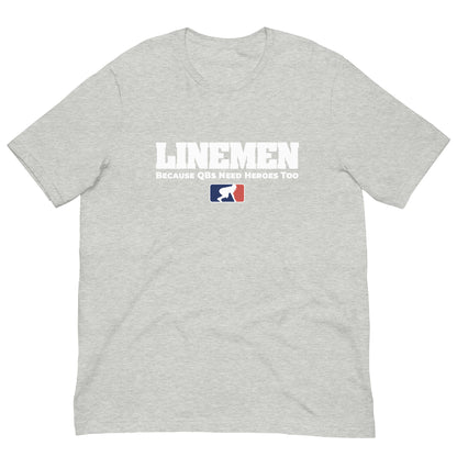 LINEMEN: QB HEROES - T-Shirt