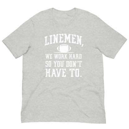 LINEMEN WORK HARD - Youth T-Shirt