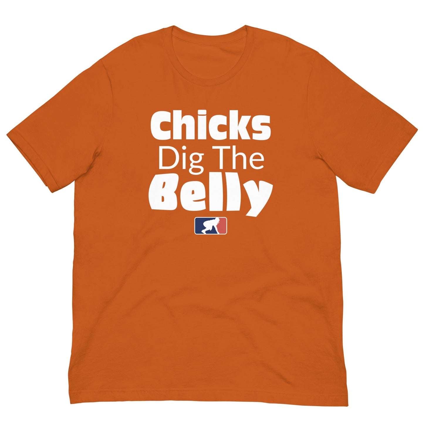 CHICKS DIG THE BELLY - Heavyweight T-Shirt