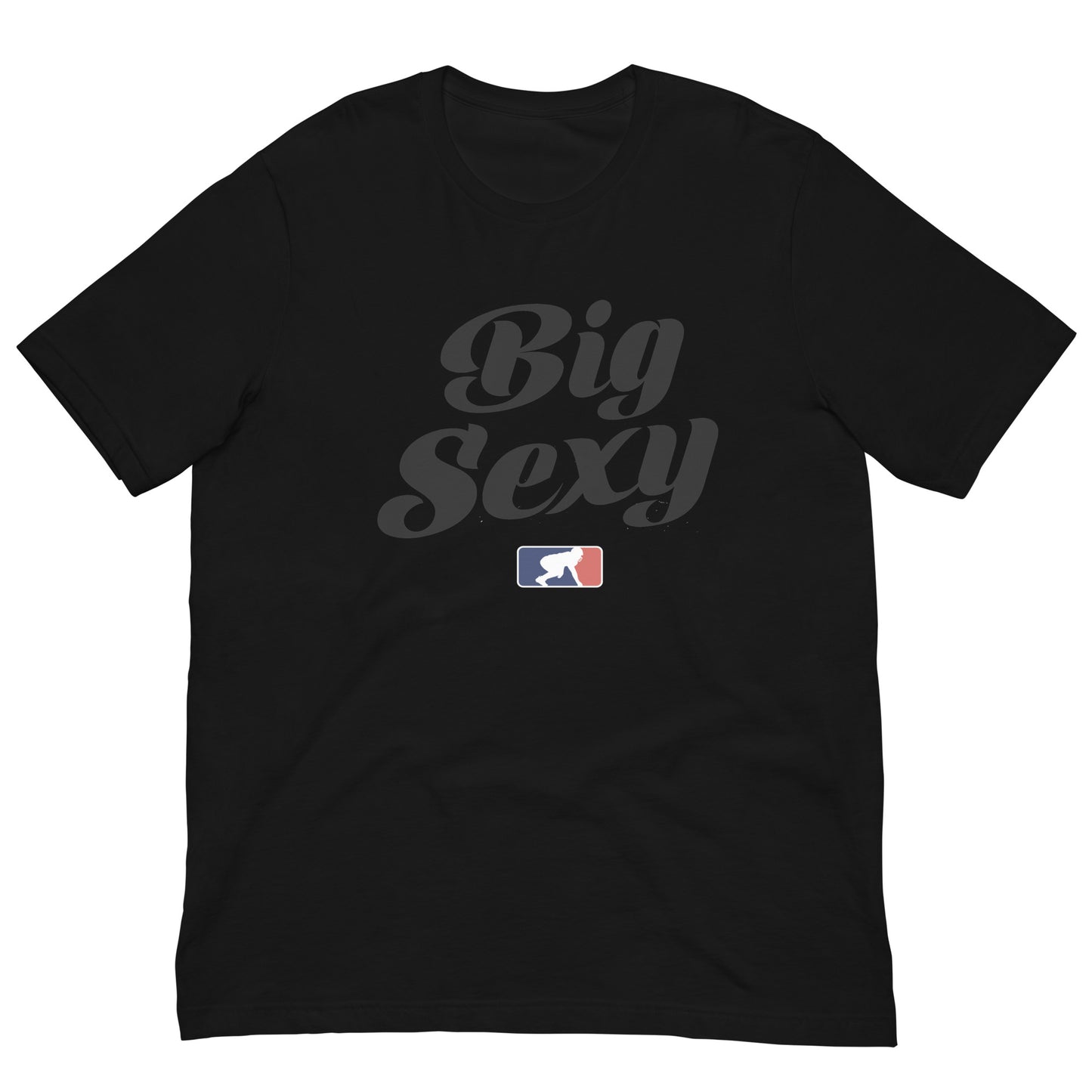 BIG SEXY (Black) - T-Shirt