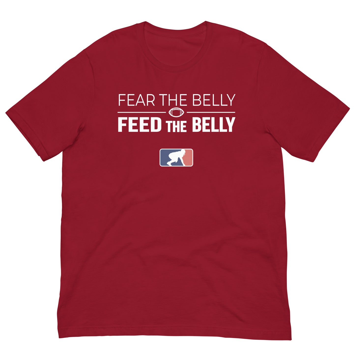 FEAR BELLY FEED BELLY - T-Shirt