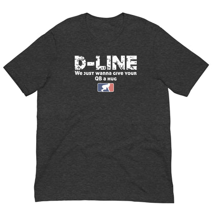 D-LINE QB HUGS - Heavyweight T-Shirt