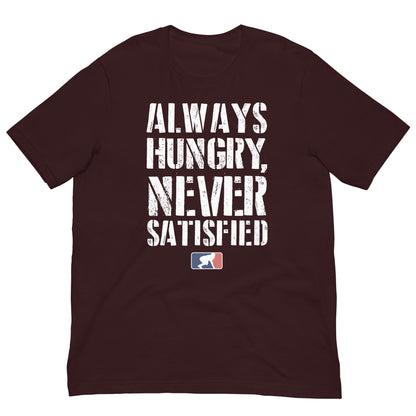 ALWAYS HUNGRY - T-Shirt