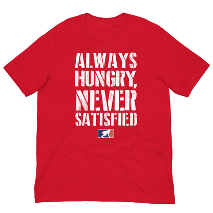 ALWAYS HUNGRY - T-Shirt